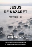 Jesús de Nazaret - XI y XII