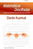 Matemáticas Descifradas. La historia del conocimiento desde la filosofía hasta la informática.