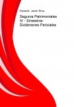 Seguros Patrimoniales IV - Siniestros: Dictámenes Periciales