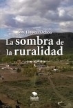 LA SOMBRA DE LA RURALIDAD. (La educación impuesta)