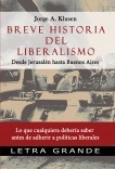 Breve historia del liberalismo. Desde Jerusalen hasta Buenos Aires