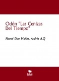 Odón "Las Cenizas Del Tiempo"