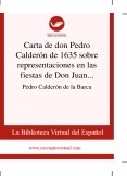 Carta de don Pedro Calderón de 1635 sobre representaciones en las fiestas de Don Juan del Buen Retiro