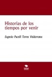 Historias de los tiempos por venir