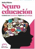 Neuroeducación: Gestiona sus emociones y mejora su aprendizaje