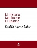 El Misterio Del Pueblo El Rosario