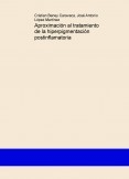 Aproximación al tratamiento de la hiperpigmentación postinflamatoria