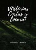 Historias cortas y locura