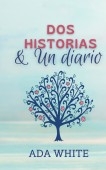 Dos historias & un diario