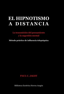 Libro El Hipnotismo a Distancia, autor Jose Maria Herrou Aragon