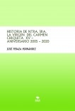 HISTORIA DE NTRA. SRA. LA VIRGEN  DEL CARMEN CHIQUITA  XV – ANIVERSARIO 2005 – 2020