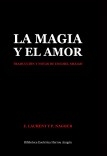 La Magia y el Amor. Traducción y notas de Enediel Shaiah