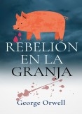 REBELIÓN EN LA GRANJA