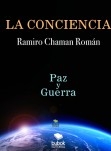 La Conciencia: Paz y Guerra