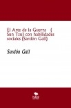 El Arte de la Guerra ( Sun Tzu) con habilidades sociales (Sardón Gall)