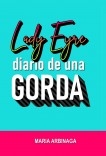 Lady Eyre: diario de una Gorda