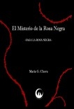 El misterio de la rosa negra I - Saga la rosa negra.