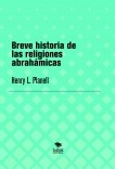 Breve historia de las religiones abrahámicas