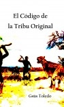 El Código de la Tribu Original (CTO)