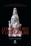 Los sempuku y los kakure. Los cristianos ocultos japoneses que sobrevivieron desde el siglo XVII hasta nuestros días