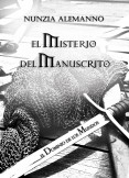 El Misterio del Manuscrito - Volumen 3 de "El Dominio de los Mundos"