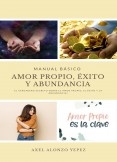 Manual Amor Propio, Éxito y Abundancia