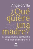 ¿Qué quiere una madre?