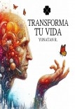 Transforma tu vida