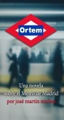Ortem: Una novela sobre el Metro de Madrid
