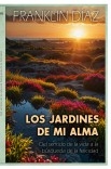 LOS JARDINES DE MI ALMA (Edición papel)