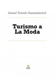 Turismo a La Moda