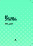 UNA DEMOCRACIA MUCHO MEJOR