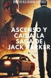 Ascenso y Caída: La Saga de Jack Parker