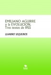 EMILIANO AGUIRRE y la EVOLUCION. Tres textos de 1955