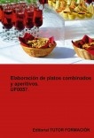 Elaboración de platos combinados y aperitivos. UF0057.