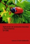 Aplicación de productos biocidas y fitosanitarios. UF1506.