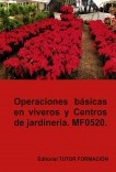 Operaciones básicas en viveros y centros de jardinería. MF0520.